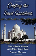 Crafting the Travel Guidebook: How to Write, Publish & Sell Your Travel Book