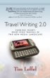 Travel Writing 2.0: Earning Money from your Travels in the New Media Landscape